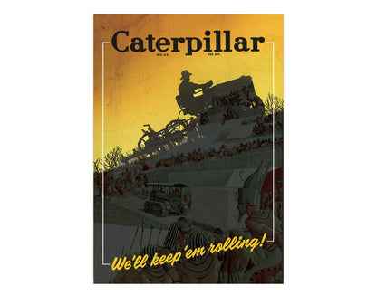 Caterpillar 'We'll Keep 'em Rolling' Metal Sign