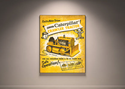 Vintage-style advertisement poster for a Caterpillar junior crawler tractor on a gray wall.