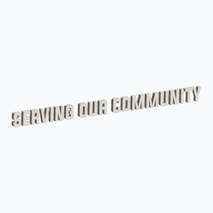 Serving Our Community Dimensional Lettering